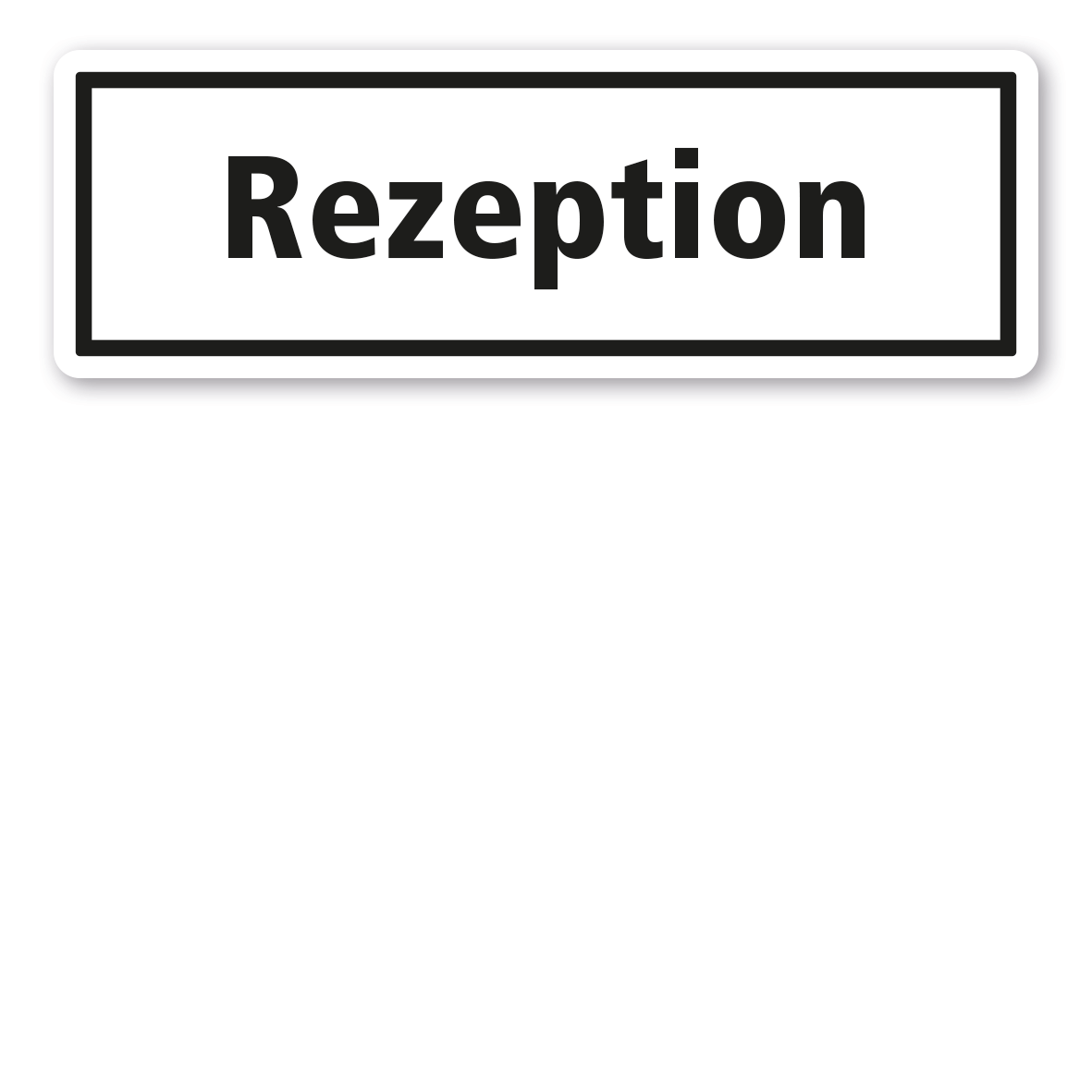 Textschild Rezeption