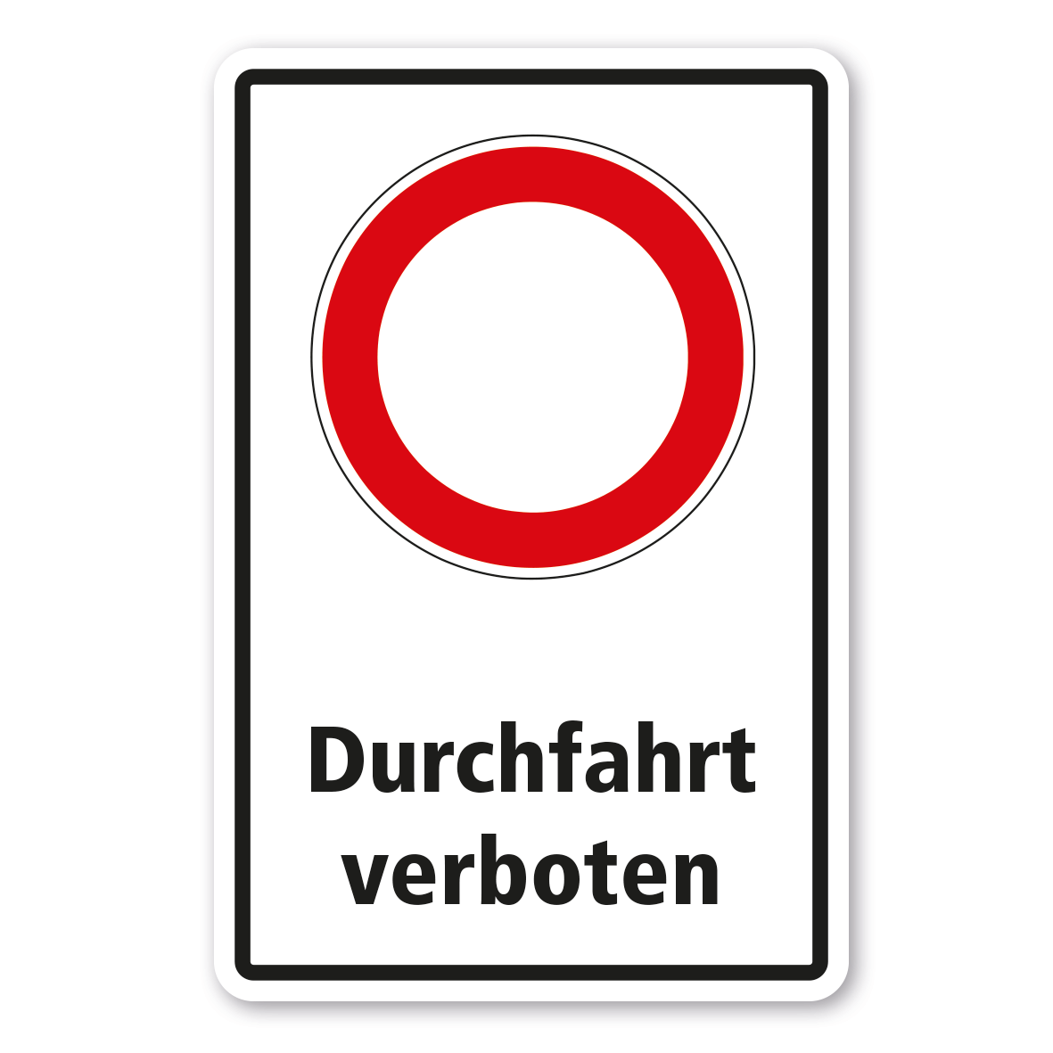 Verkehrsschild Durchfahrt verboten - Kombi