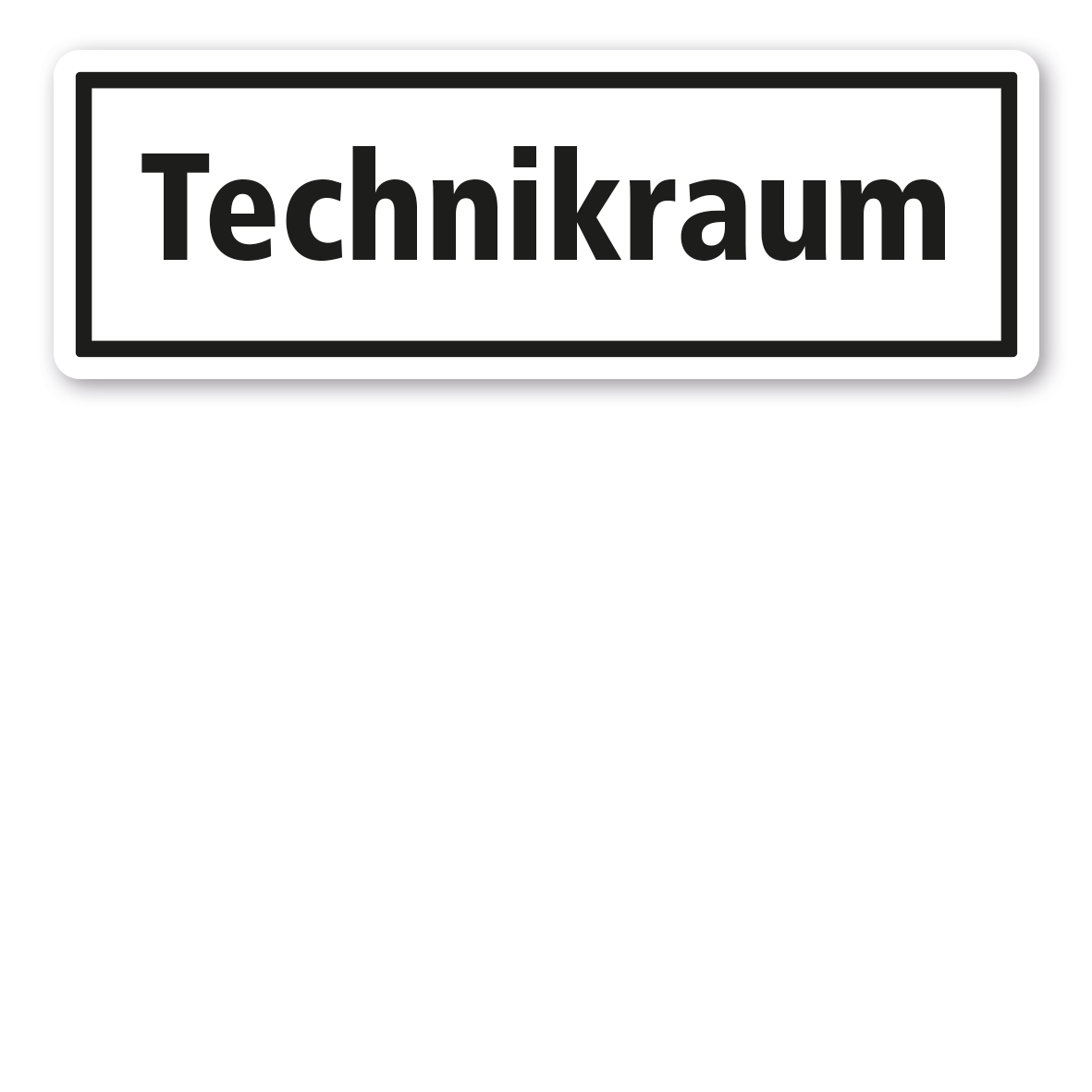 Textschild Technikraum
