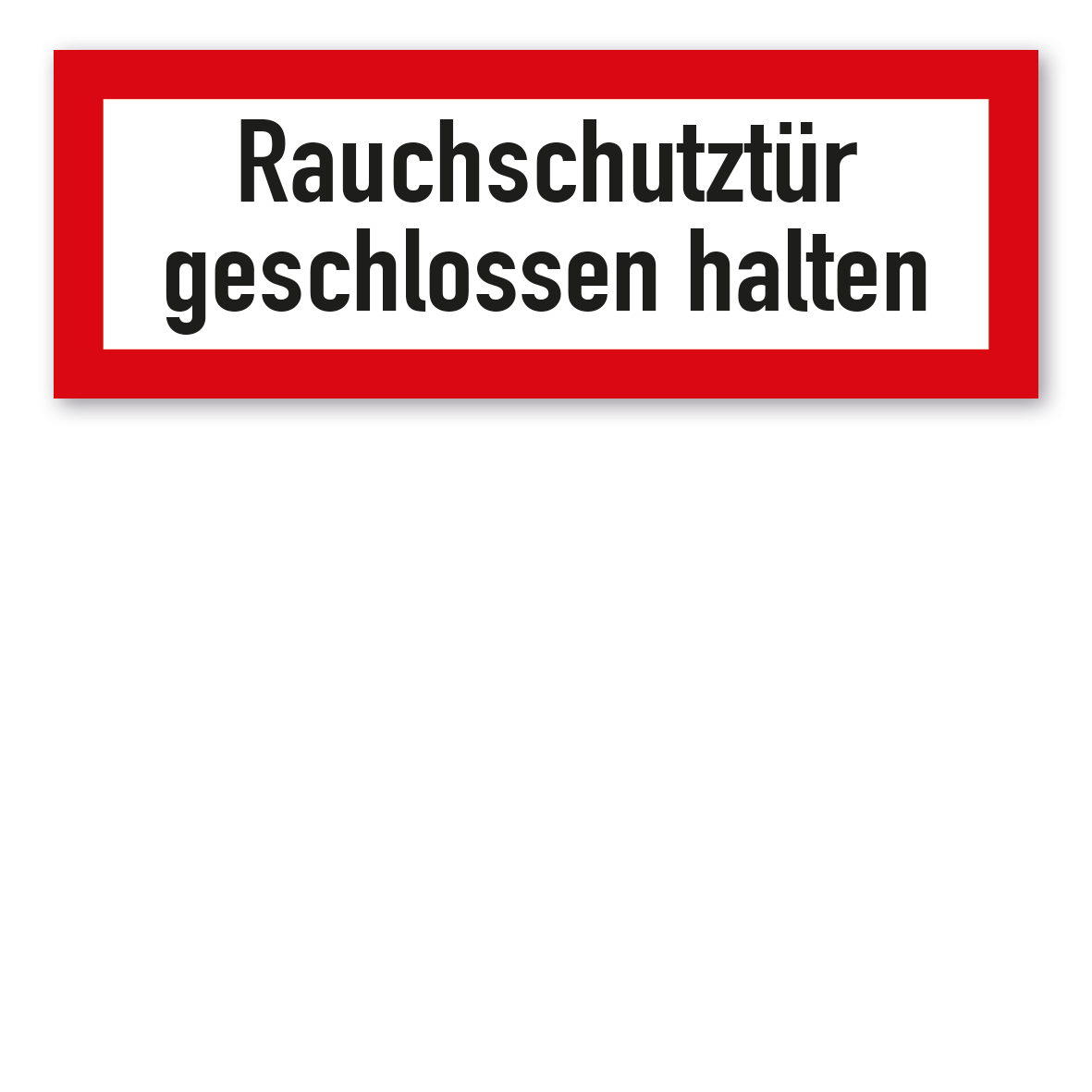 Brandschutzschild Rauchschutztür geschlossen halten