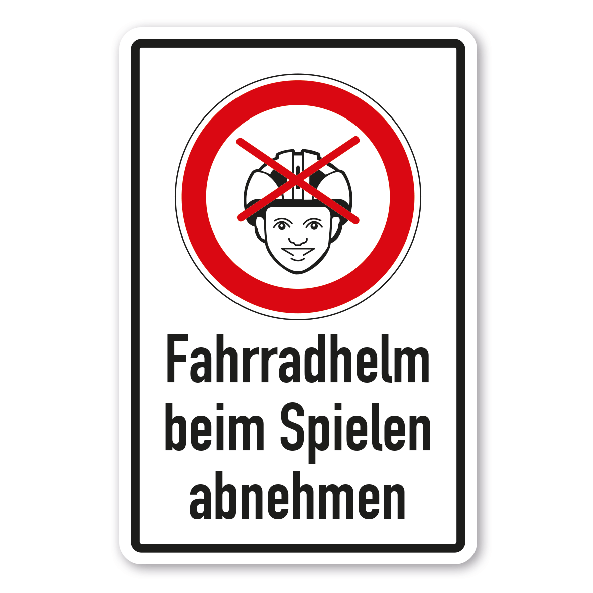 Verbotsschild Fahrradhelm beim Spielen ausziehen - Kombi