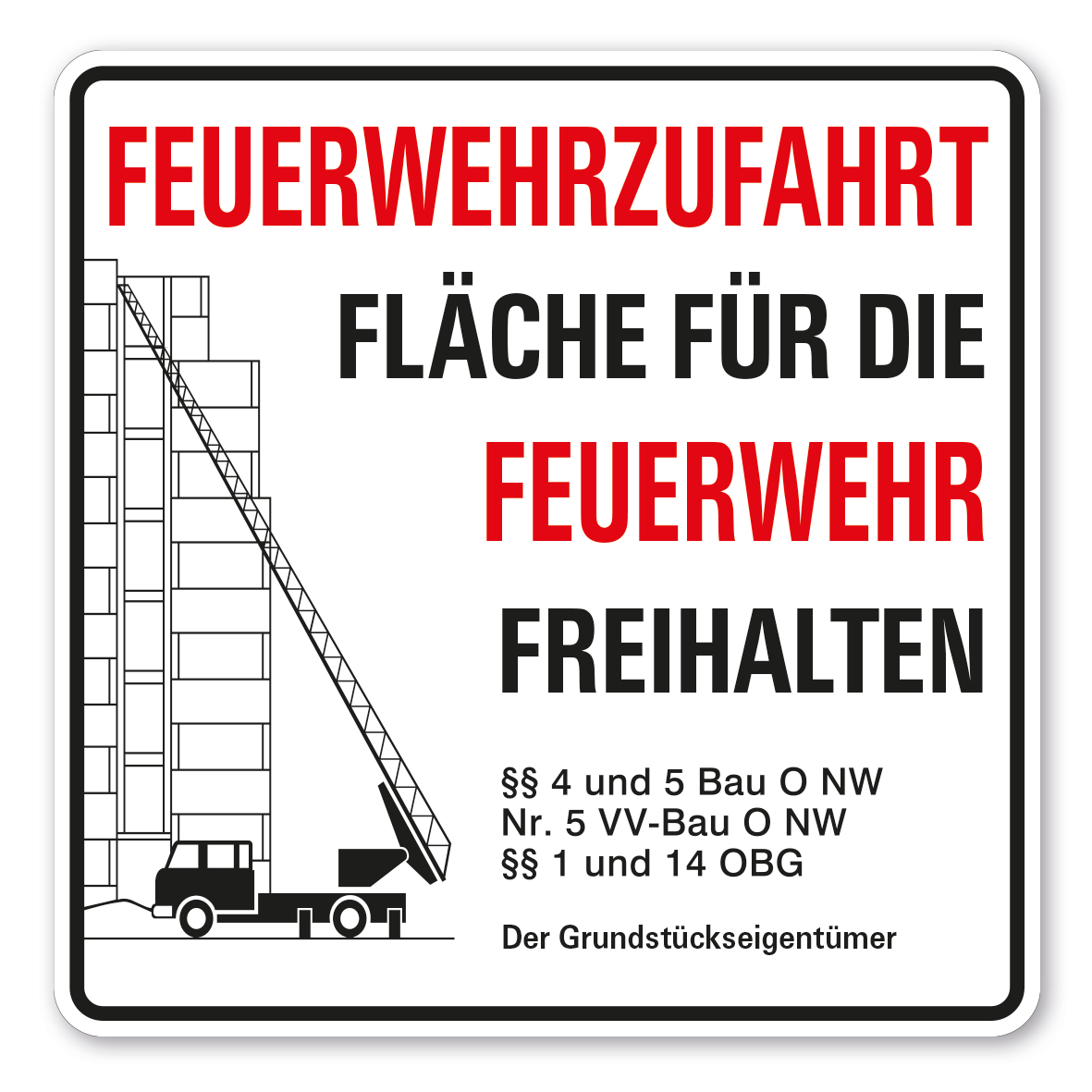 Feuerwehrschild Feuerwehrzufahrt Fläche für Feuerwehr freihalten - mit Paragraphen