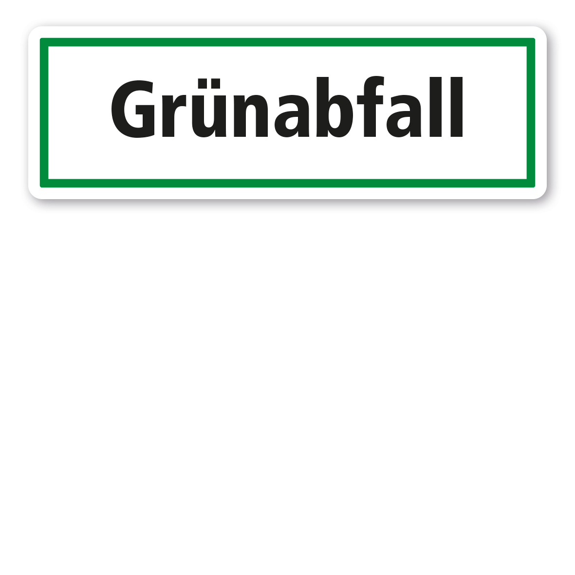 Schild zur Abfallentsorgung - Grünabfall - GR