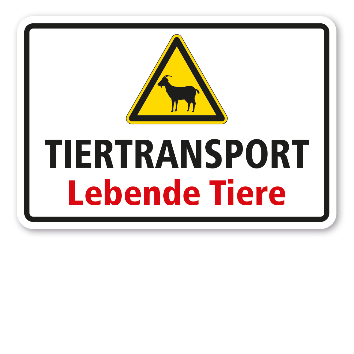 Warnschild Tiertransport - Lebende Tiere - mit Warnzeichen Ziege