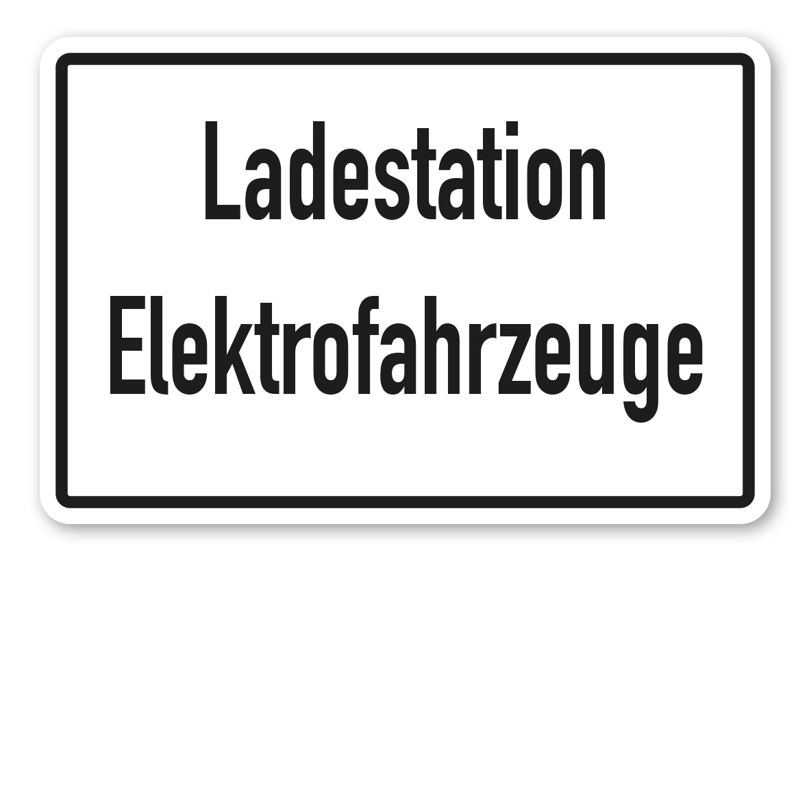 Hinweisschild Ladestation Elektrofahrzeuge