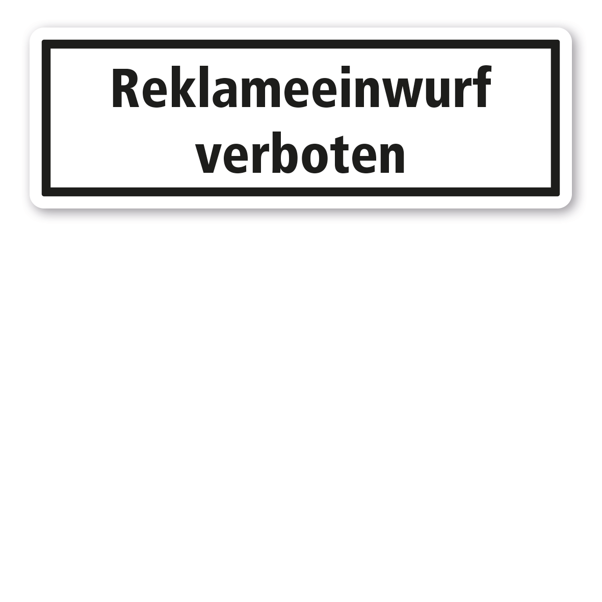 Textschild Reklameeinwurf verboten