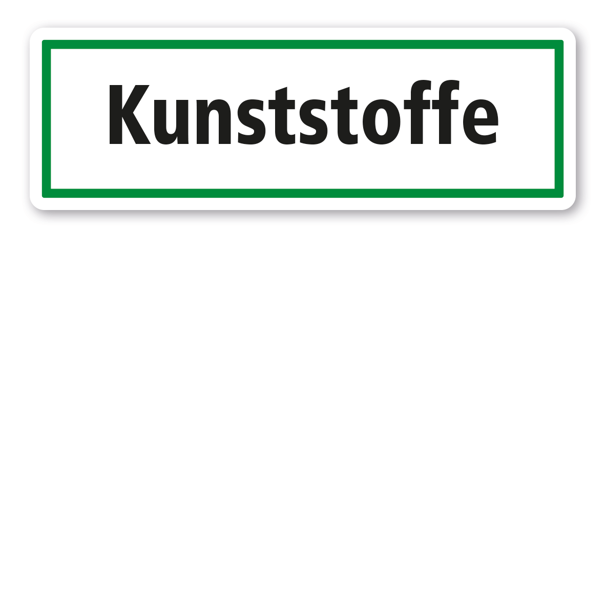 Schild zur Abfallentsorgung - Kunststoffe - GR