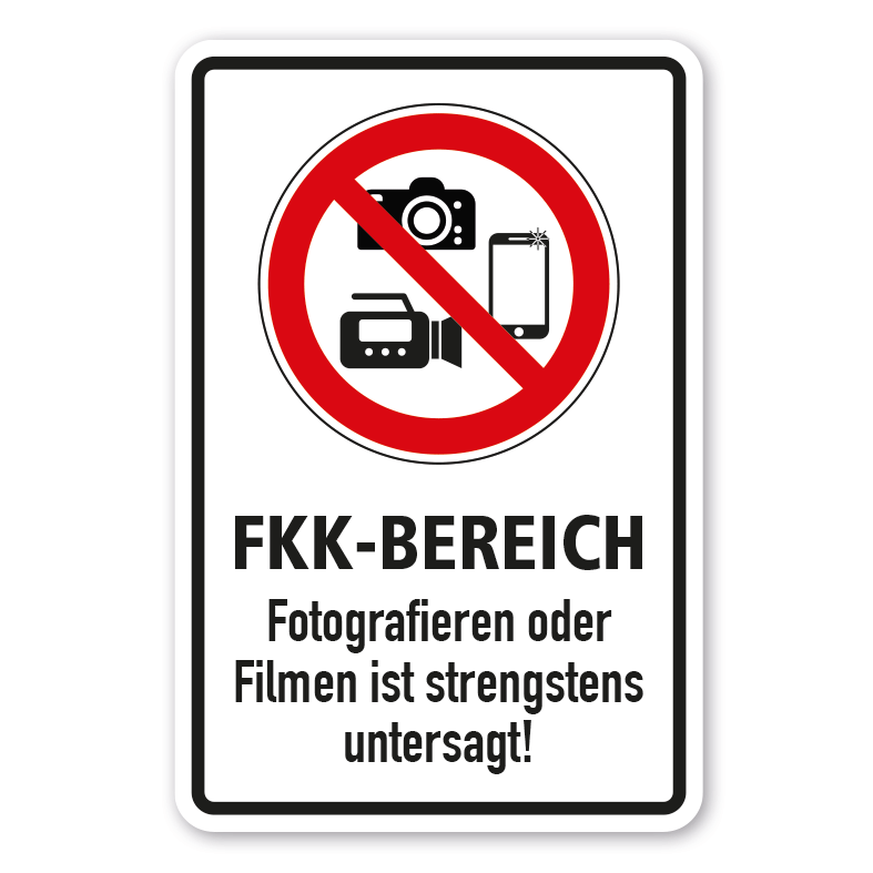 Verbotsschild FKK-Bereich - Fotografieren oder Filmen ist strengstens untersagt - Kombi