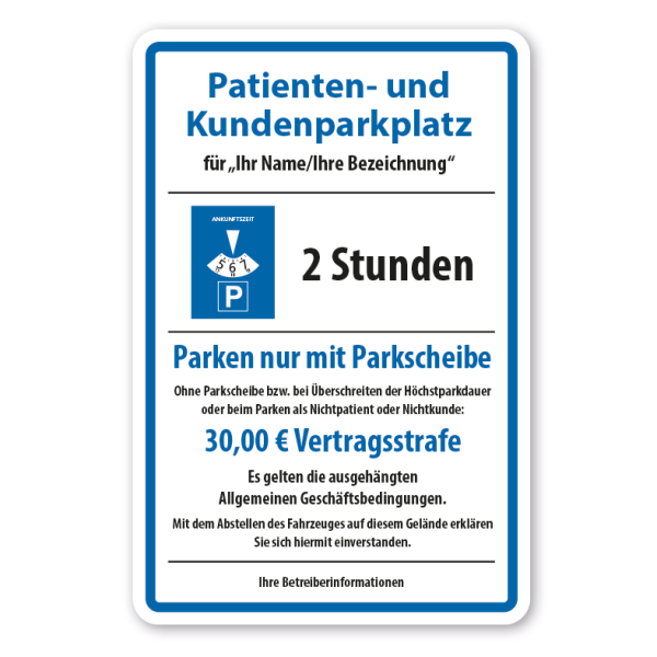 Parkplatzschild Patienten- und Kundenparkplatz - mit Parkscheibe max. 2 Std